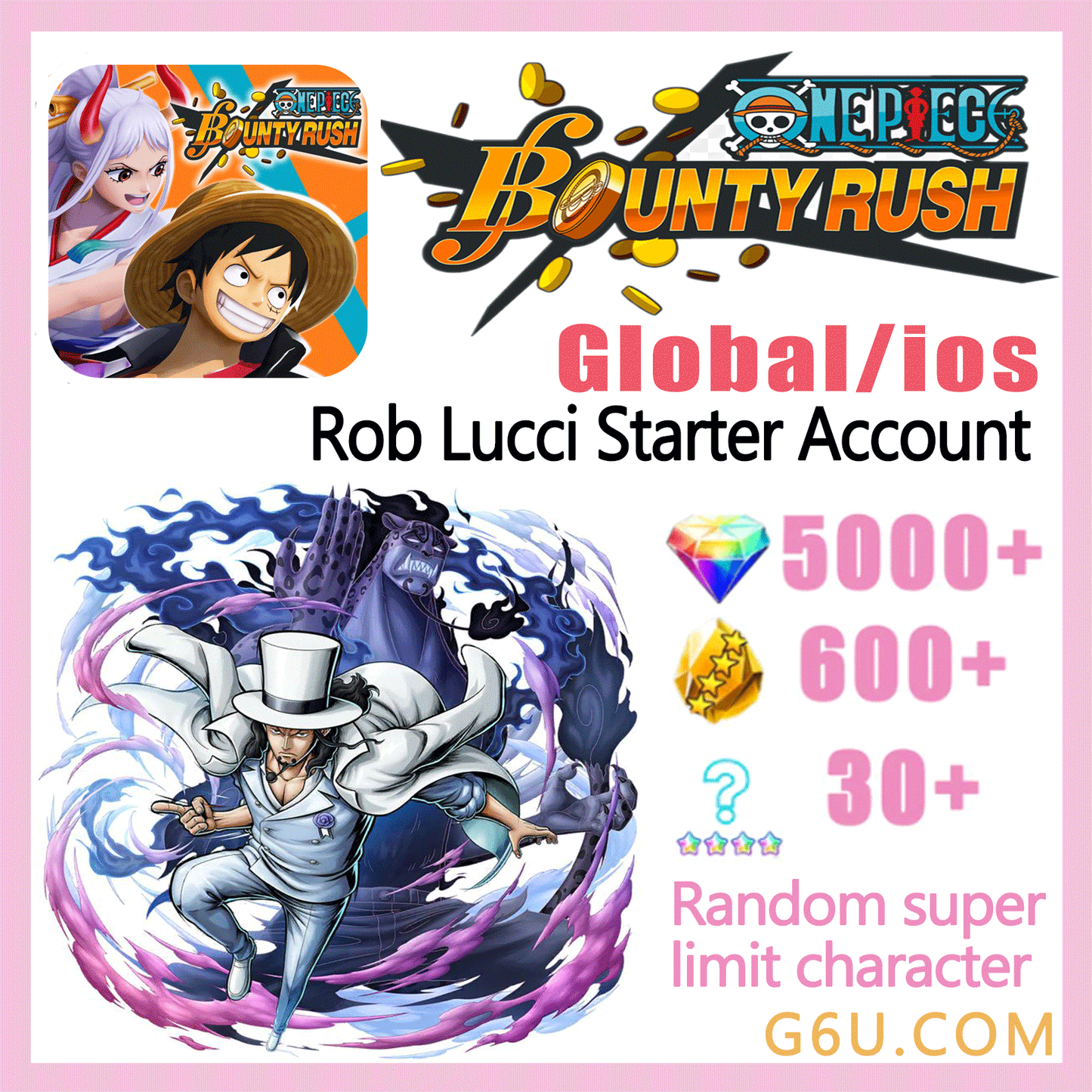 ONE PIECE Bounty Rush Rob Lucci Starter Account ( Global | ios )