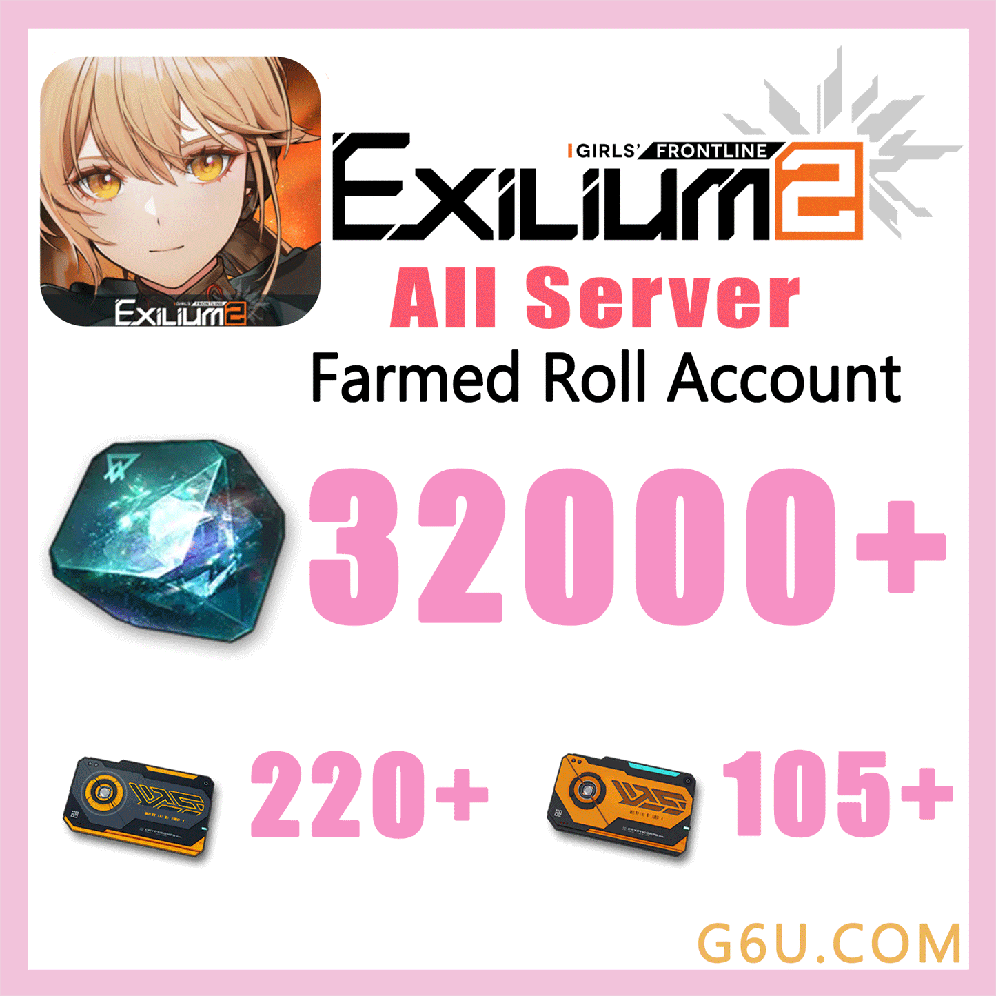 GIRLS' FRONTLINE 2: EXILIUM Farmed Roll Account (All Server)