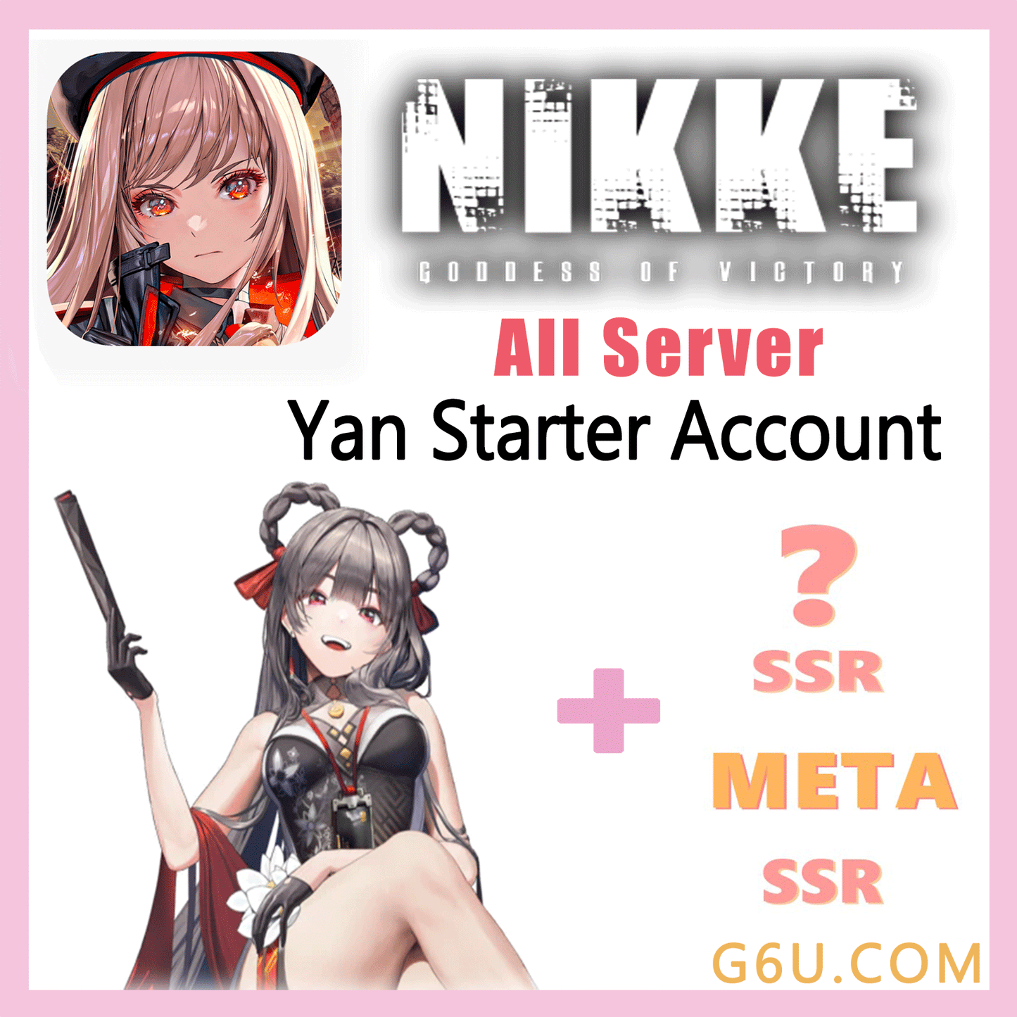GODDESS OF VICTORY: NIKKE Yan Starter Account ( All Server )