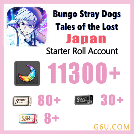 Bungo Stray Dogs: Tales of the Lost Starter Reroll Account（Japan）