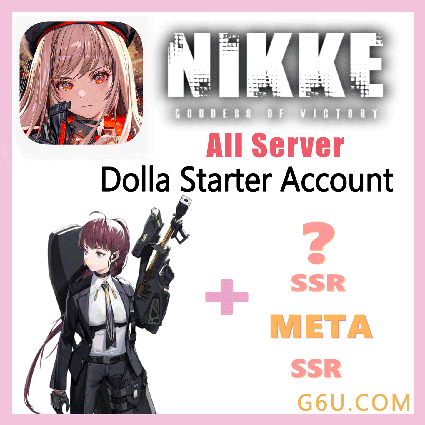 GODDESS OF VICTORY: NIKKE Dolla Starter Account ( All Server )