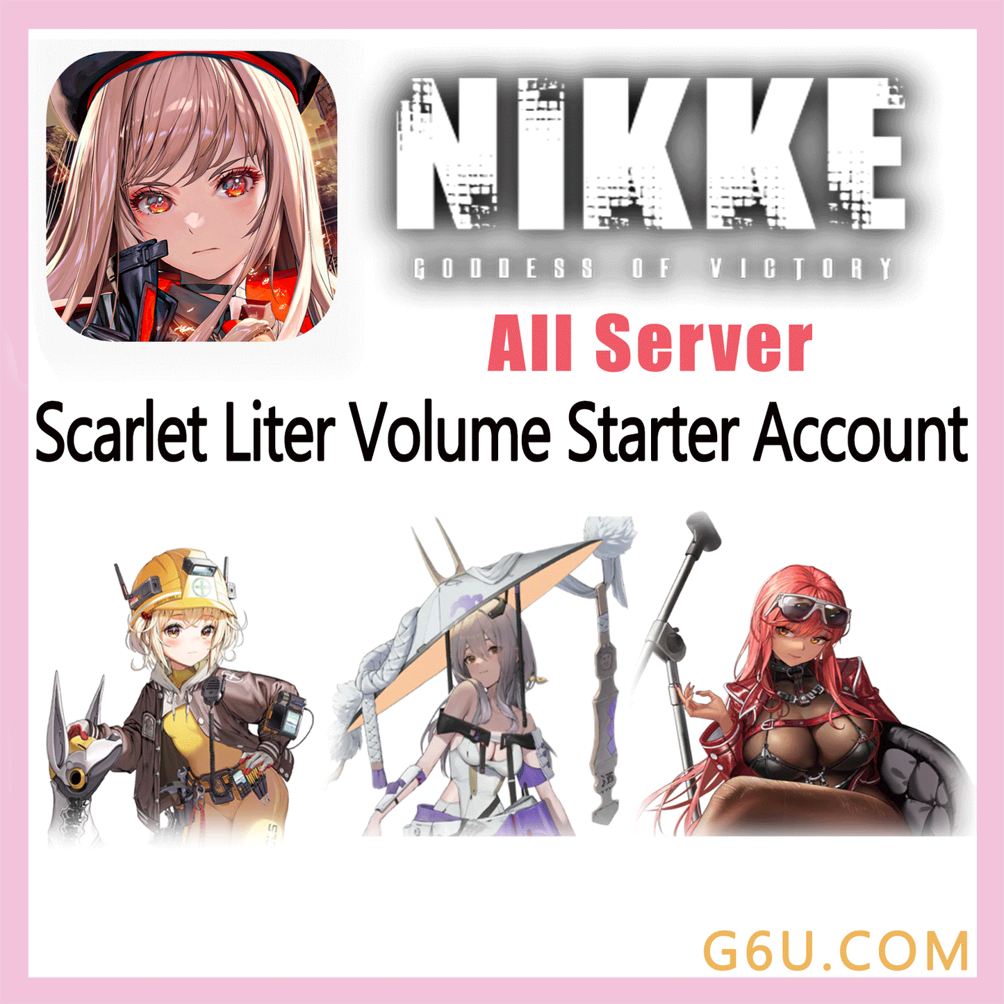 GODDESS OF VICTORY: NIKKE Scarlet Liter Volume Starter Account ( All Server )