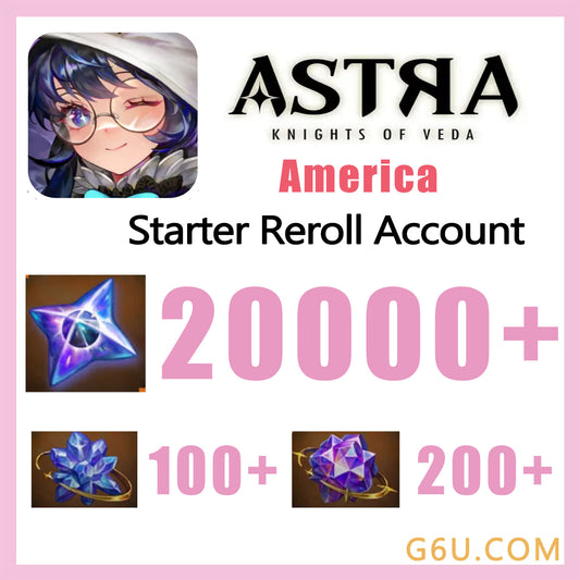 ASTRA: Knights of Veda Starter Reroll Account （America）