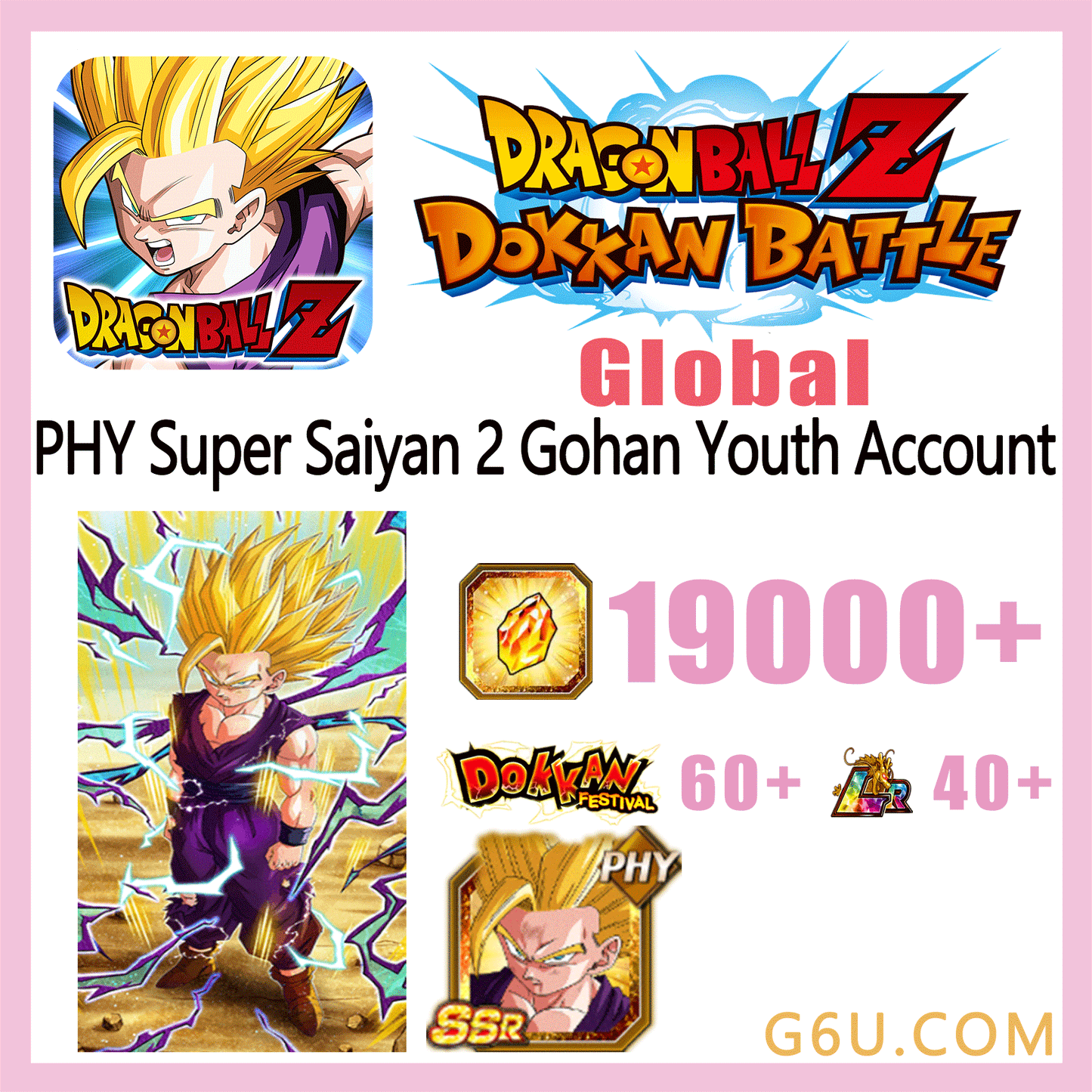 DRAGON BALL Z DOKKAN BATTLE PHY Super Saiyan 2 Gohan (Youth) Farmed Starter Account ( Global )
