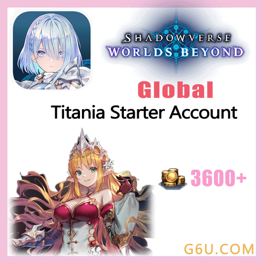 Shadowverse:Worlds Beyond Titania Starter Account(Global)